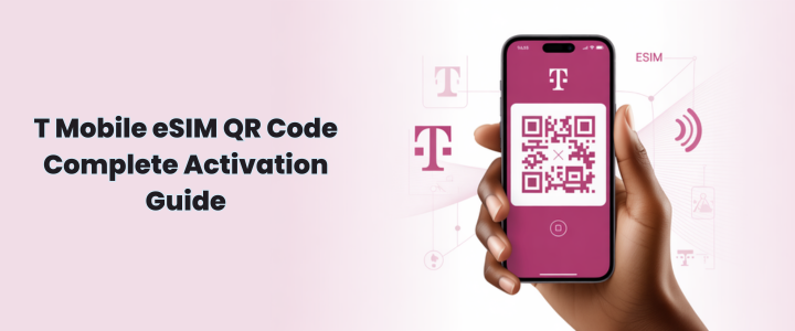 T Mobile eSIM QR Code Complete Activation Guide